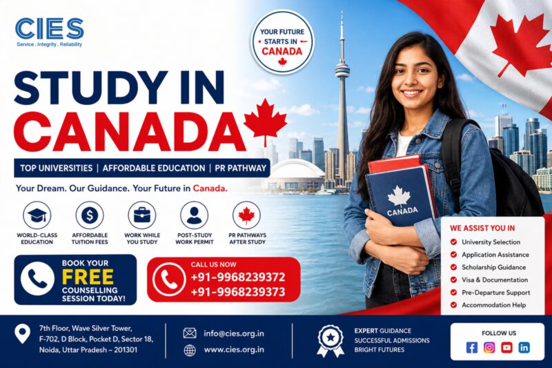 Study in Canada for Indian Students with CIES Overseas Education – Top Universities, Student Visa, Scholarships & Admissions