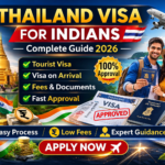 Thailand Visa for Indians 2026 – Complete Tourist Visa Guide, Fees & Requirements
