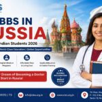 MBBS in Russia for Indian Students 2026 – Affordable Fees, Top Medical Universities and Admission Guidance