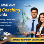 Best GMAT coaching in Noida with expert training and study abroad support